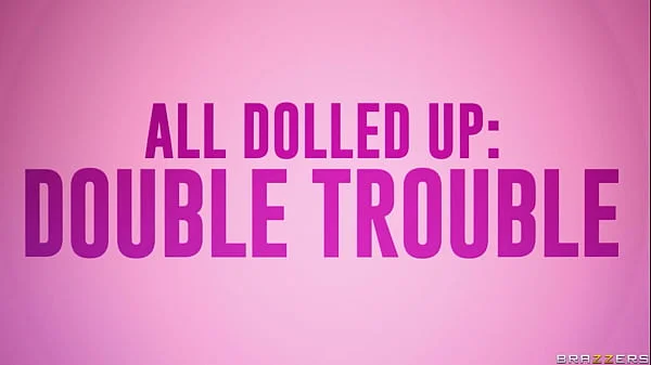 All Dolled Up: Double Trouble - Julie Cash, Savannah Bond / Brazzers  / stream full from www.brazzers.promo/trouble